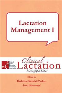 Lactation Management I