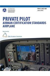 Private Pilot Airman Certification Standards Airplane FAA-S-ACS-6B