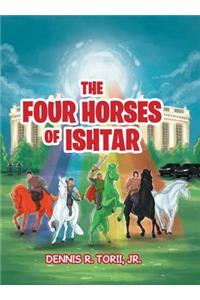 Four Horses of Ishtar