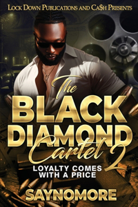 Black Diamond Cartel 2