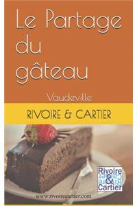 Le Partage du gâteau