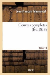 Oeuvres Complètes. Tome 19