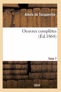 Oeuvres Complètes Tome 7