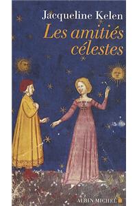 Amities Celestes (Les)