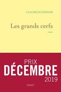 Les grands cerfs (Prix Decembre 2019)