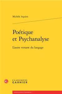 Poetique Et Psychanalyse