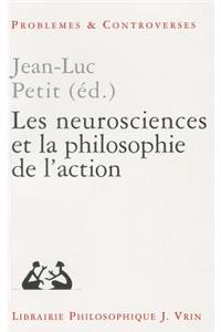 Les Neurosciences Et La Philosophie de l'Action