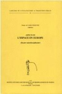 Aspects de l'Espace En Europe (Etude Interdisciplinaire). - Espace Et Langage (F. Alvarez-Pereyre)