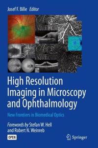 High Resolution Imaging in Microscopy and Ophthalmology