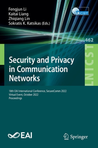 Security and Privacy in Communication Networks