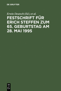 Festschrift Für Erich Steffen Zum 65. Geburtstag Am 28. Mai 1995