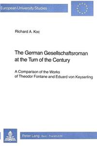 The German Gesellschaftsroman at the Turn of the Century