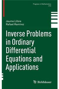 Inverse Problems in Ordinary Differential Equations and Applications