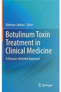 Botulinum Toxin Treatment in Clinical Medicine