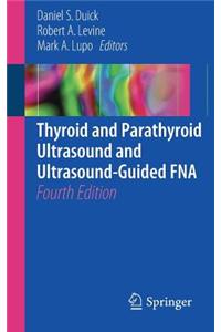 Thyroid and Parathyroid Ultrasound and Ultrasound-Guided Fna