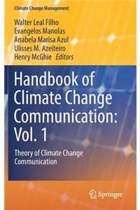 Handbook of Climate Change Communication: Vol. 1