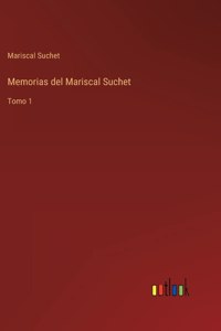 Memorias del Mariscal Suchet