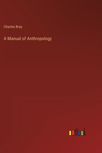 Manual of Anthropology