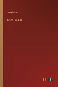 Acted Dramas