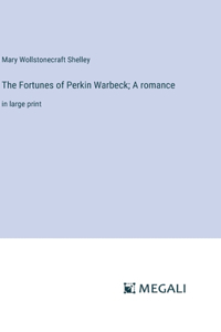 Fortunes of Perkin Warbeck; A romance