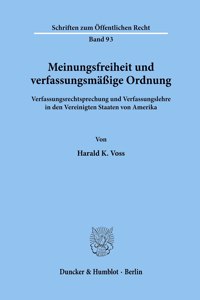 Meinungsfreiheit Und Verfassungsmassige Ordnung
