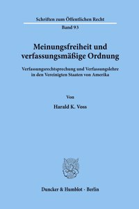 Meinungsfreiheit Und Verfassungsmassige Ordnung