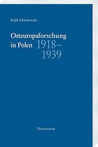 Osteuropaforschung in Polen 1918-1939