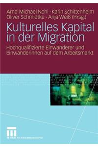 Kulturelles Kapital in Der Migration