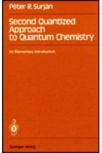 Second Quantized Approach to Quantum Chemistry