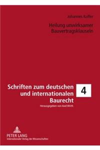 Heilung Unwirksamer Bauvertragsklauseln