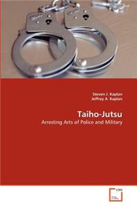 Taiho-Jutsu