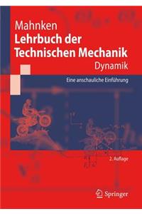 Lehrbuch der Technischen Mechanik - Dynamik