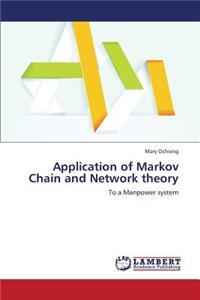 Application of Markov Chain and Network Theory