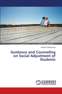 Guidance and Counseling on Social Adjustment of Students