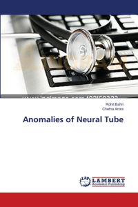 Anomalies of Neural Tube