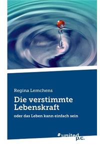 Die verstimmte Lebenskraft