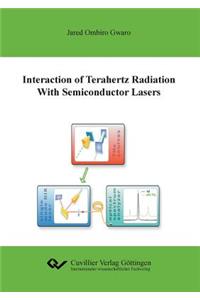 Interaction of Terahertz Radiation with Semiconductor Lasers