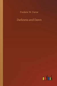 Darkness and Dawn