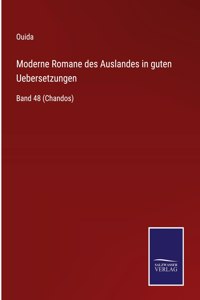 Moderne Romane des Auslandes in guten Uebersetzungen