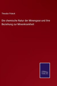 chemische Natur der Minengase und ihre Beziehung zur Minenkrankheit