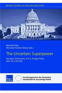 Uncertain Superpower