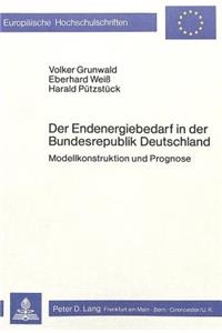 Der Endenergiebedarf in der Bundesrepublik Deutschland