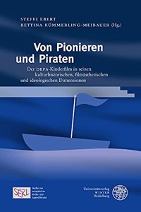 Von Pionieren Und Piraten
