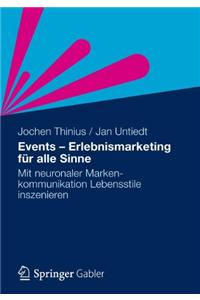 Events - Erlebnismarketing fur alle Sinne