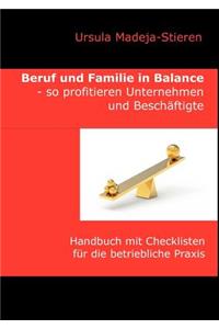 Beruf und Familie in Balance - so profitieren Unternehmen und Beschäftigte