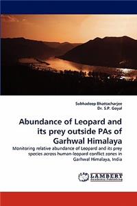 Abundance of Leopard and Its Prey Outside Pas of Garhwal Himalaya