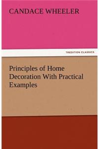 Principles of Home Decoration with Practical Examples