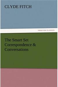 Smart Set Correspondence & Conversations