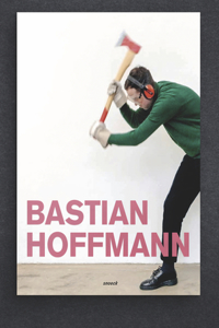 Bastian Hoffmann: Radical Negation