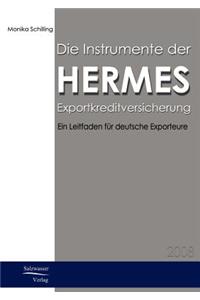 Die Instrumente der HERMES-Exportkreditversicherung